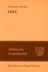 cover of the book Erec: Mit einem Abdruck der neuen Wolffenbütteler und Zwettler Erec-Fragmente