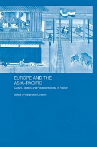 cover of the book Europe and the Asia-Pacific: Culture, Identity and Representations of Region