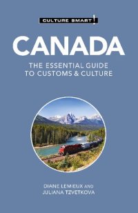 cover of the book Canada - Culture Smart!: The Essential Guide to Customs & Culture