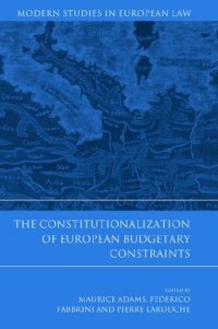 cover of the book The Constitutionalization of European Budgetary Constraints