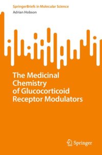 cover of the book The Medicinal Chemistry of Glucocorticoid Receptor Modulators