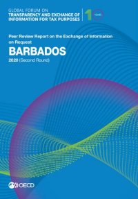 cover of the book Global Forum on Transparency and Exchange of Information for Tax Purposes: Barbados 2020 (second round) : peer review report on the exchange of information on request