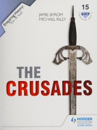 cover of the book The Crusades: Conflict and Controversy, 1095-1291