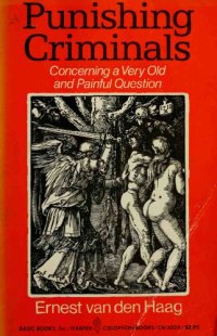 cover of the book Punishing Criminals: Concerning a Very Old and Painful Question