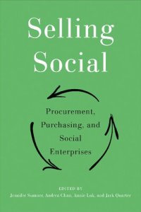 cover of the book Selling Social: Procurement, Purchasing, and Social Enterprises