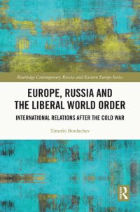 cover of the book Europe, Russia and the Liberal World Order: International Relations after the Cold War