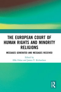 cover of the book The European Court of Human Rights and Minority Religions: Messages Generated and Messages Received