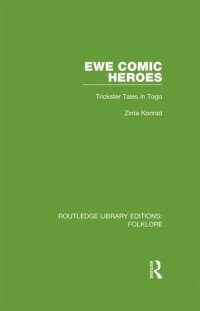 cover of the book Ewe Comic Heroes: Trickster Tales in Togo