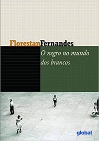 cover of the book O Negro no Mundo dos Brancos