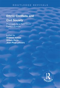 cover of the book Ethnic Conflicts and Civil Society: Proposals for a New Era in Eastern Europe