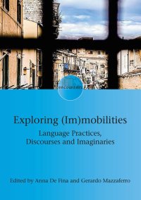 cover of the book Exploring (Im)mobilities: Language Practices, Discourses and Imaginaries