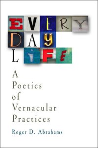 cover of the book Everyday Life: A Poetics of Vernacular Practices