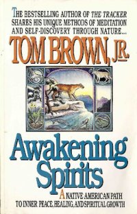 cover of the book Awakening Spirits: A Native American Path to Inner Peace, Healing, and Spiritual Growth