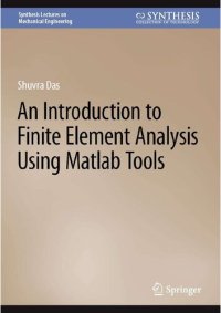 cover of the book An Introduction to Finite Element Analysis Using Matlab Tools