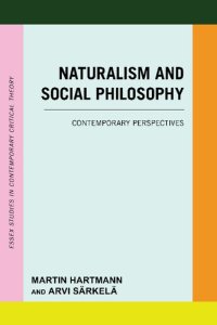 cover of the book Naturalism and Social Philosophy: Contemporary Perspectives