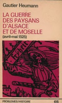 cover of the book La guerre des paysans d'Alsace et de Moselle - 1525