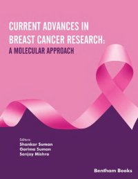 cover of the book Current Advances in Breast Cancer Research: A Molecular Approach