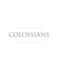 cover of the book Colossians: Smyth & Helwys Bible Commentary