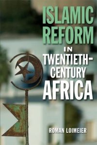 cover of the book Islamic Reform in Twentieth-Century Africa