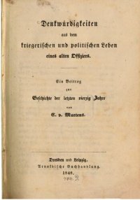 cover of the book Denkwürdigkeiten aus dem kriegerischen und politischen Leben eines alten Offiziers : Ein Beitrag zur Geschichte der letzten vierzig Jahre