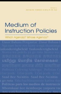 cover of the book Medium of Instruction Policies: Which Agenda? Whose Agenda?