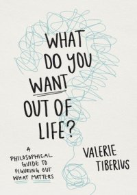 cover of the book What Do You Want Out of Life?