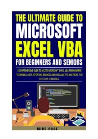 cover of the book The Ultimate Guide To Microsoft Excel Vba For Beginners And Seniors