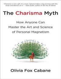 cover of the book The Charisma Myth: How Anyone Can Master the Art and Science of Personal Magnetism