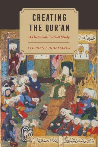 cover of the book Creating the Qur’an