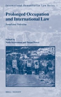 cover of the book Prolonged Occupation and International Law: Israel and Palestine