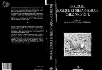 cover of the book Biologie, logique et métaphysique chez Aristote: Actes du séminaire C.N.R.S.-N.S.F., Oléron 28 juin-3 juillet 1987 (French Edition)