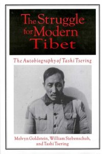 cover of the book The Struggle for Modern Tibet: The Autobiography of Tashi Tsering