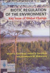 cover of the book Biotic Regulation of the Environment: Key Issues of Global Change