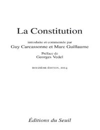 cover of the book La Constitution: Introduite et commentée par Guy Carcassonne et Marc Guillaume