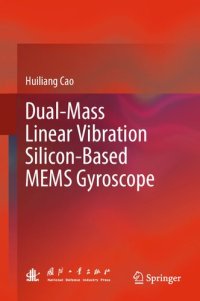 cover of the book Dual-Mass Linear Vibration Silicon-Based MEMS Gyroscope