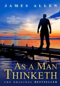 cover of the book As A Man Thinketh