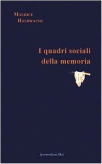 cover of the book I quadri sociali della memoria