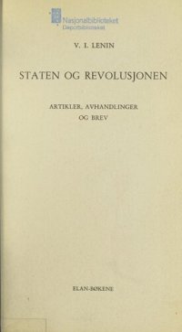 cover of the book Staten og revolusjonen : artikler, avhandlinger og brev