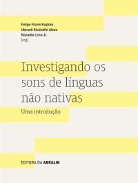 cover of the book Investigando os sons de línguas não nativas: uma introdução