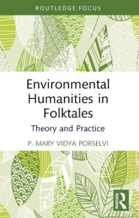 cover of the book Environmental Humanities in Folktales: Theory and Practice