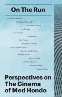 cover of the book On the Run: Perspectives on the Cinema of Med Hondo