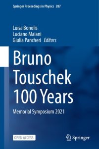 cover of the book Bruno Touschek 100 Years: Memorial Symposium 2021