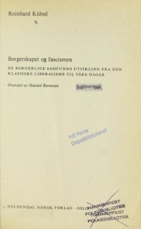 cover of the book Borgerskapet og fascismen : de borgerlige samfunns utvikling fra den klassiske liberalisme til våre dager