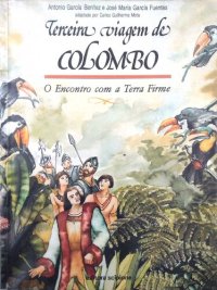 cover of the book Terceira Viagem de Colombo - O encontro com a terra firme