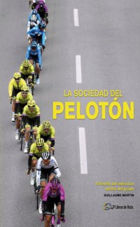 cover of the book La sociedad del pelotón