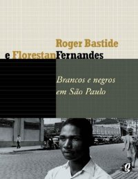 cover of the book Brancos e negros em São Paulo