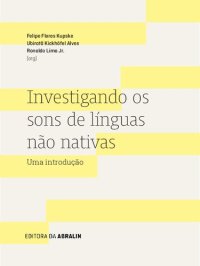 cover of the book Investigando os sons de línguas não nativas: uma introdução