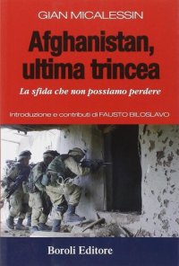 cover of the book Afghanistan, ultima trincea. La sfida che non possiamo perdere