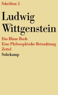 cover of the book Schriften 5 : Das Blaue Buch. Eine philosophische Betrachtung