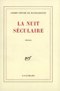 cover of the book La nuit séculaire